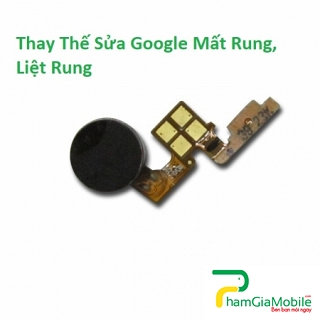 Thay Thế Sửa Google Pixel 2 Mất Rung, Liệt Rung Lấy Liền Tại HCM 